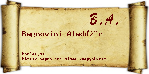 Bagnovini Aladár névjegykártya